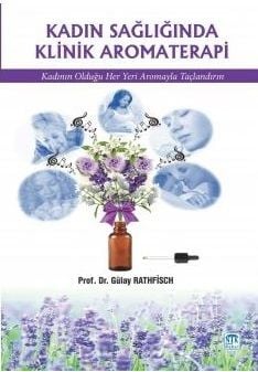 Kadın Sağlığında Klinik Aromaterapi