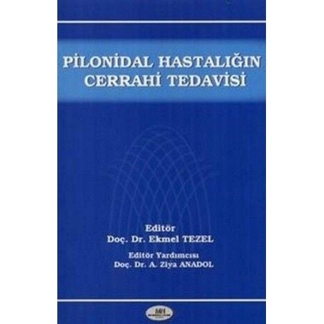 Pilonidal Hastalığın Cerrahi Tedavisi