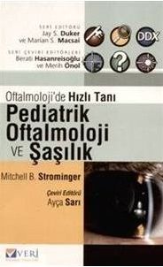 Oftalmolojide Hızlı Tanı Pediatrik Oftalmoloji ve Şaşılık