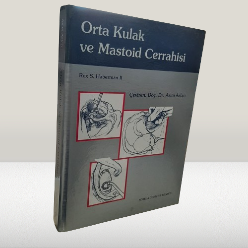 Orta Kulak ve Mastoid Cerrahisi