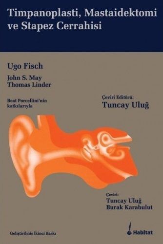 Timpanoplasti, Mastoidektomi ve Stapez Cerrahisi