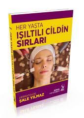 Her Yaşta Işıltılı Cildin Sırları