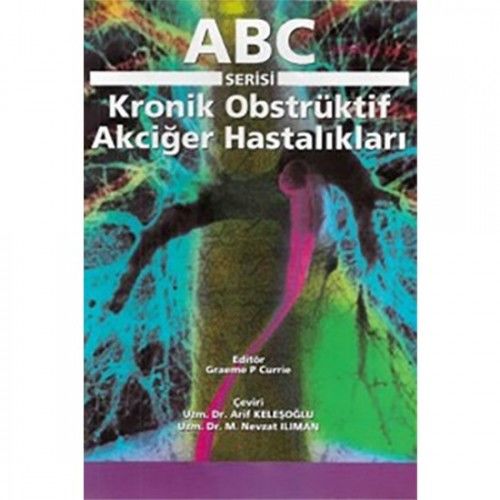 ABC Serisi Kronik Obstrüktif Akciğer Hastalığı