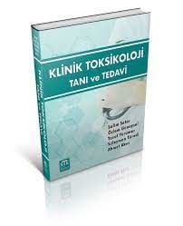 Klinik Toksikoloji Tanı ve Tedavi