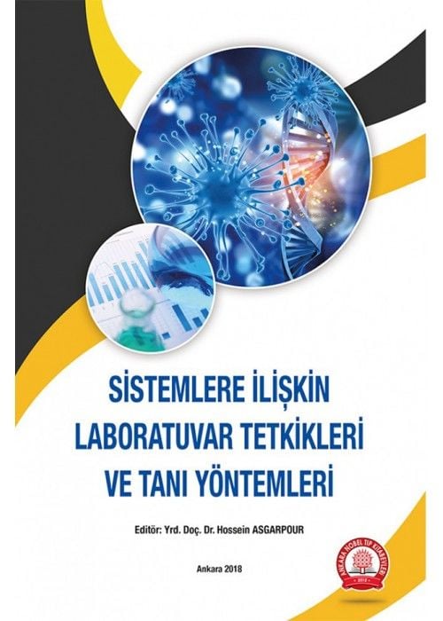 Sistemlere İlişkin Laboratuvar Tetkikleri ve Tanı Yöntemleri