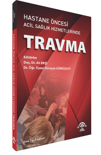 Hastane Öncesi Acil Sağlık Hizmetlerinde TRAVMA