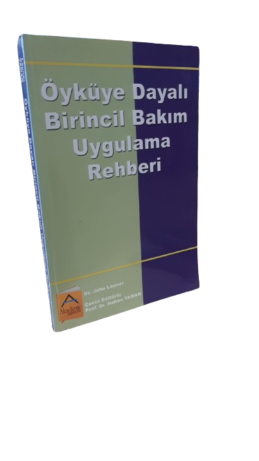 Öyküye Dayalı Birincil Bakım Uygulama Rehberi