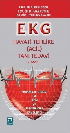 EKG Hayati Tehlike ( Acil ) Tanı ve Tedavi
