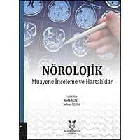 Nörolojik Muayene, İnceleme ve Hastalıkları