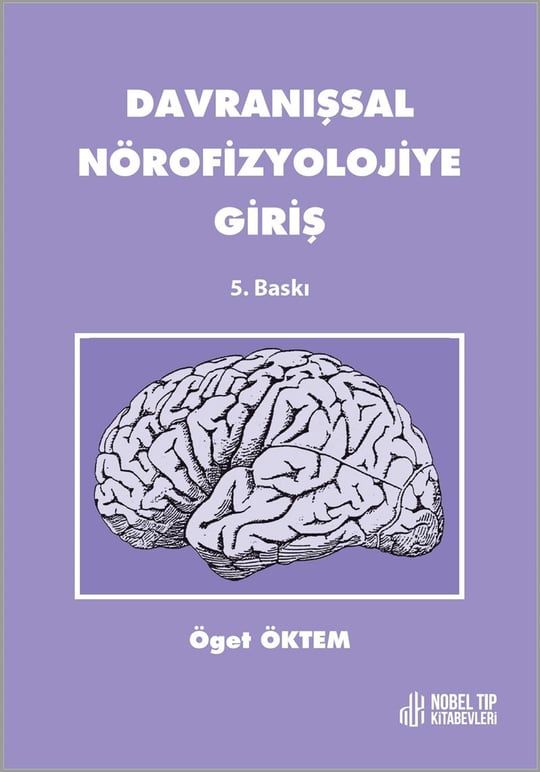 Davranışsal Nörofizyolojiye Giriş 4.baskı