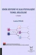 Sinir Sistemi ve Kas Fizyolojisi Temel Bilgileri (7. BASKI)