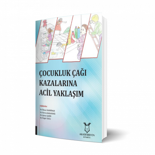 Çocukluk Çağı Kazalarına Acil Yaklaşım