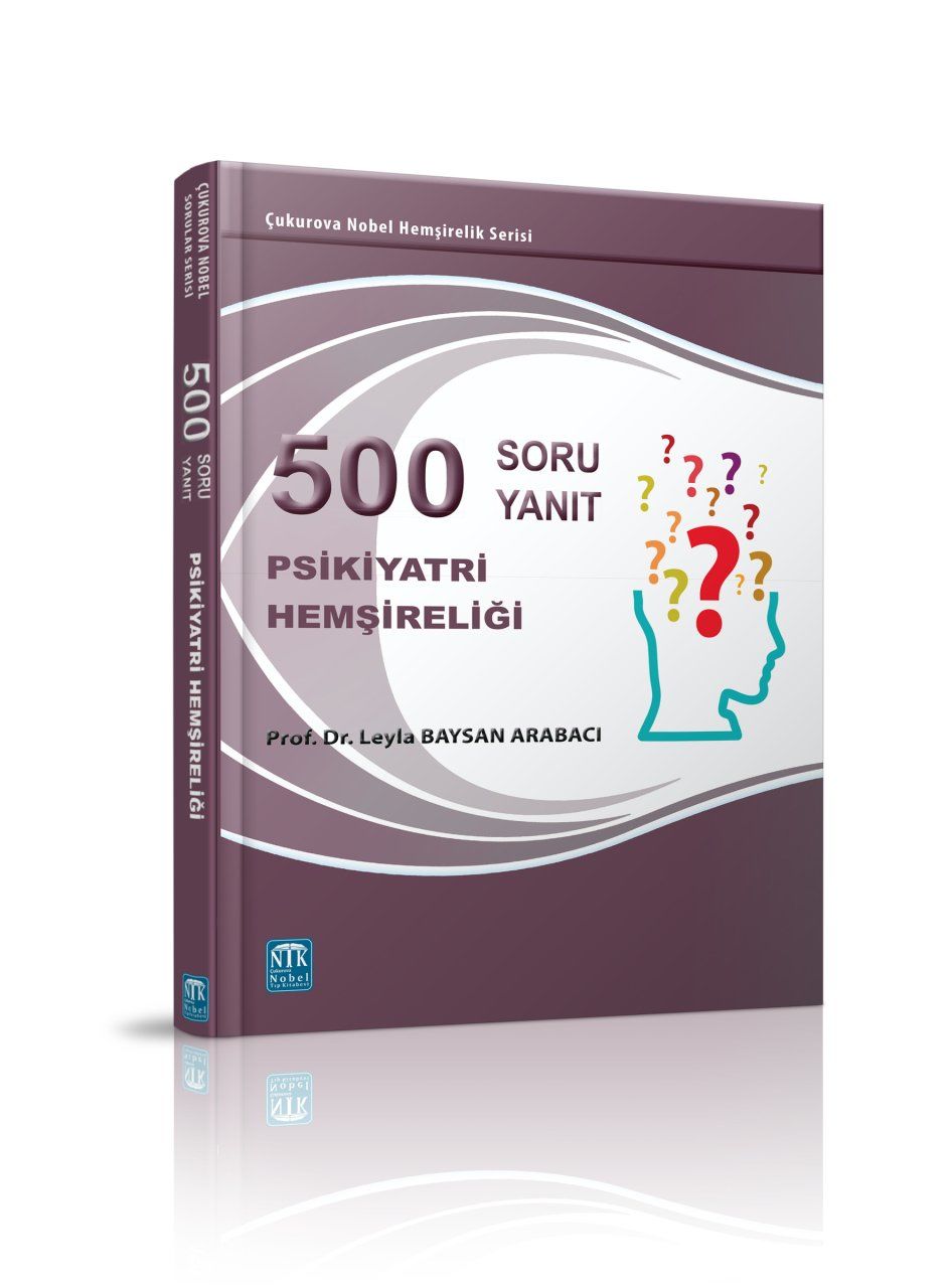 Psikiyatri Hemşireliği 500 Soru & 500 Yanıt