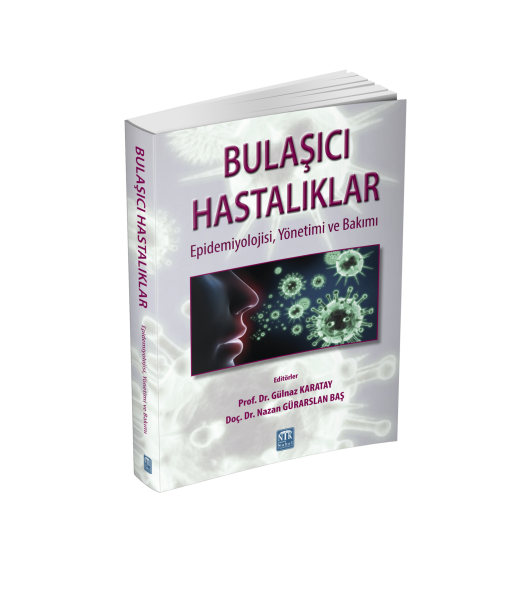 Bulaşıcı Hastalıklar Epidemiyolojisi, Yönetimi ve Bakımı
