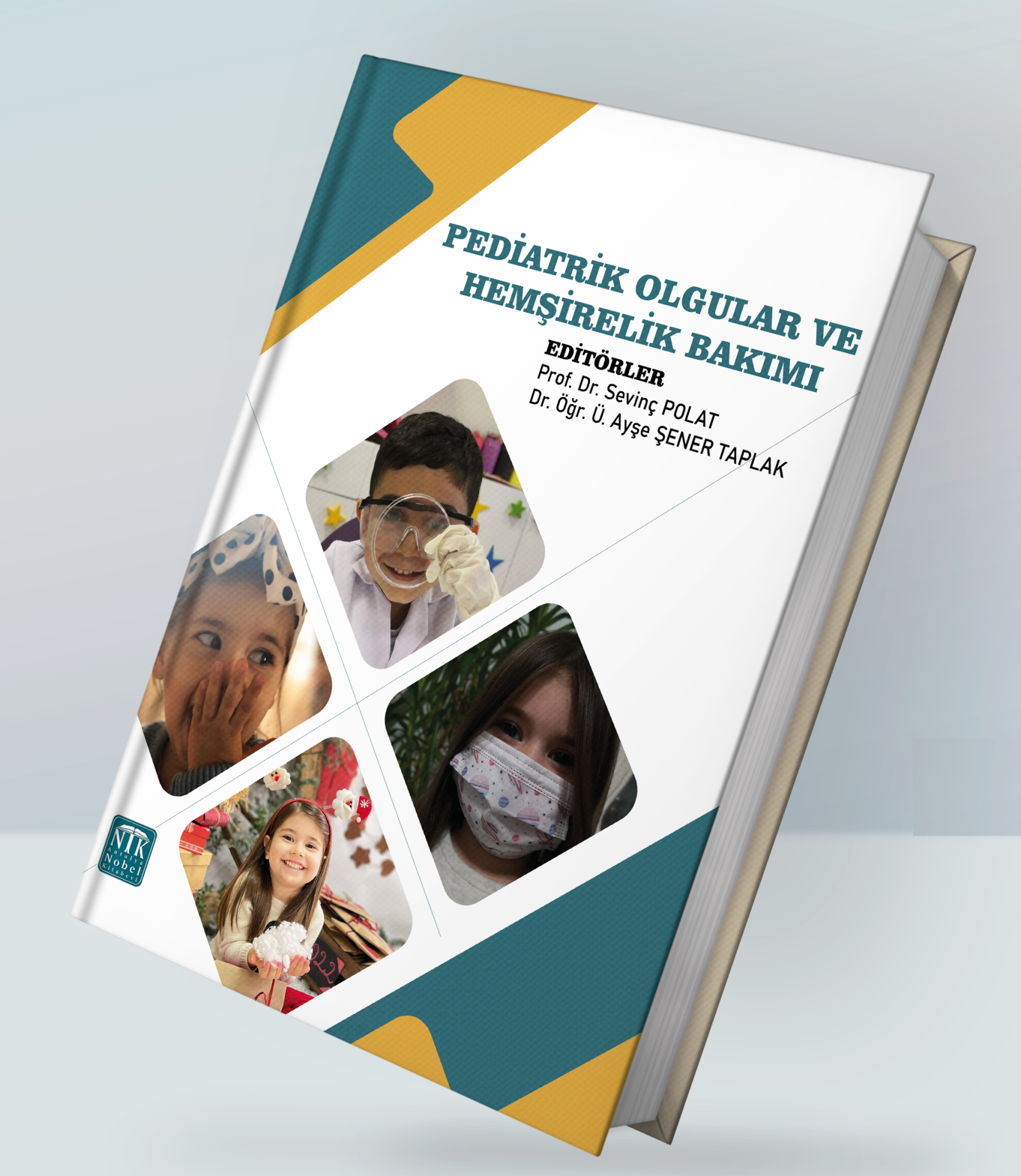 Pediatrik Olgular ve Hemşirelik Bakımı