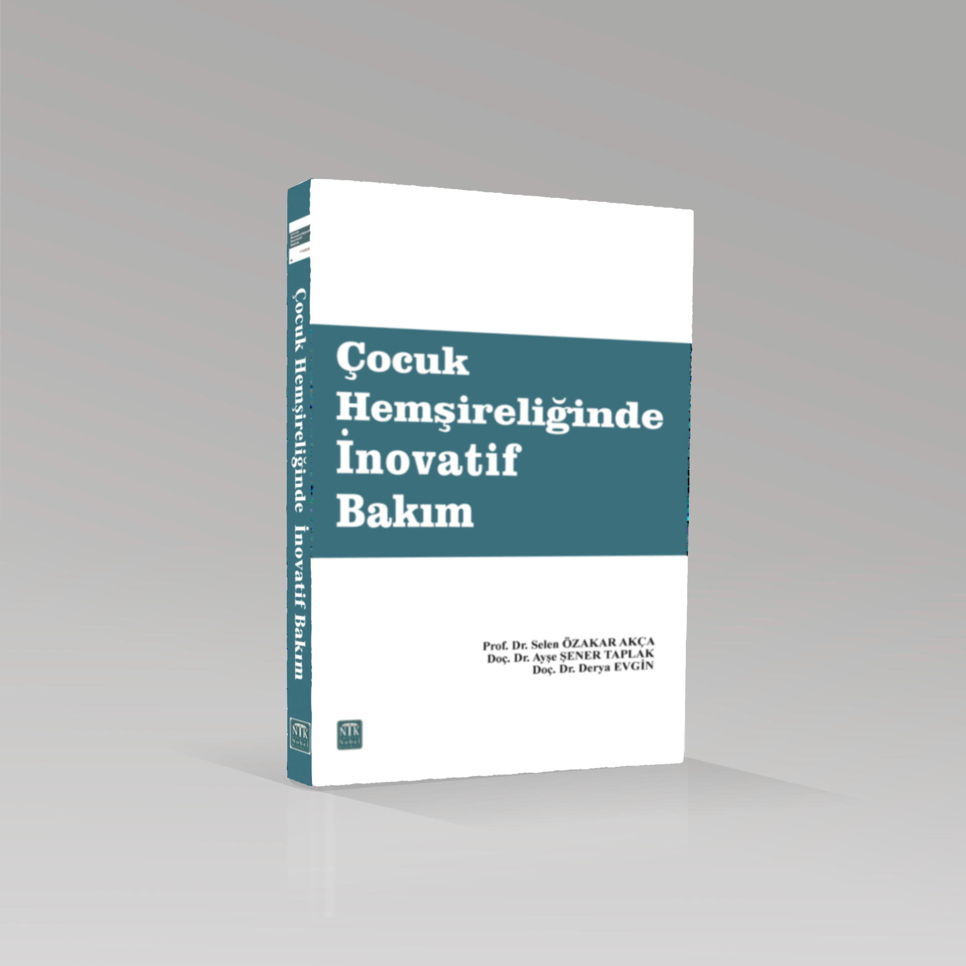 Çocuk Hemşireliğinde İnovatif Bakım