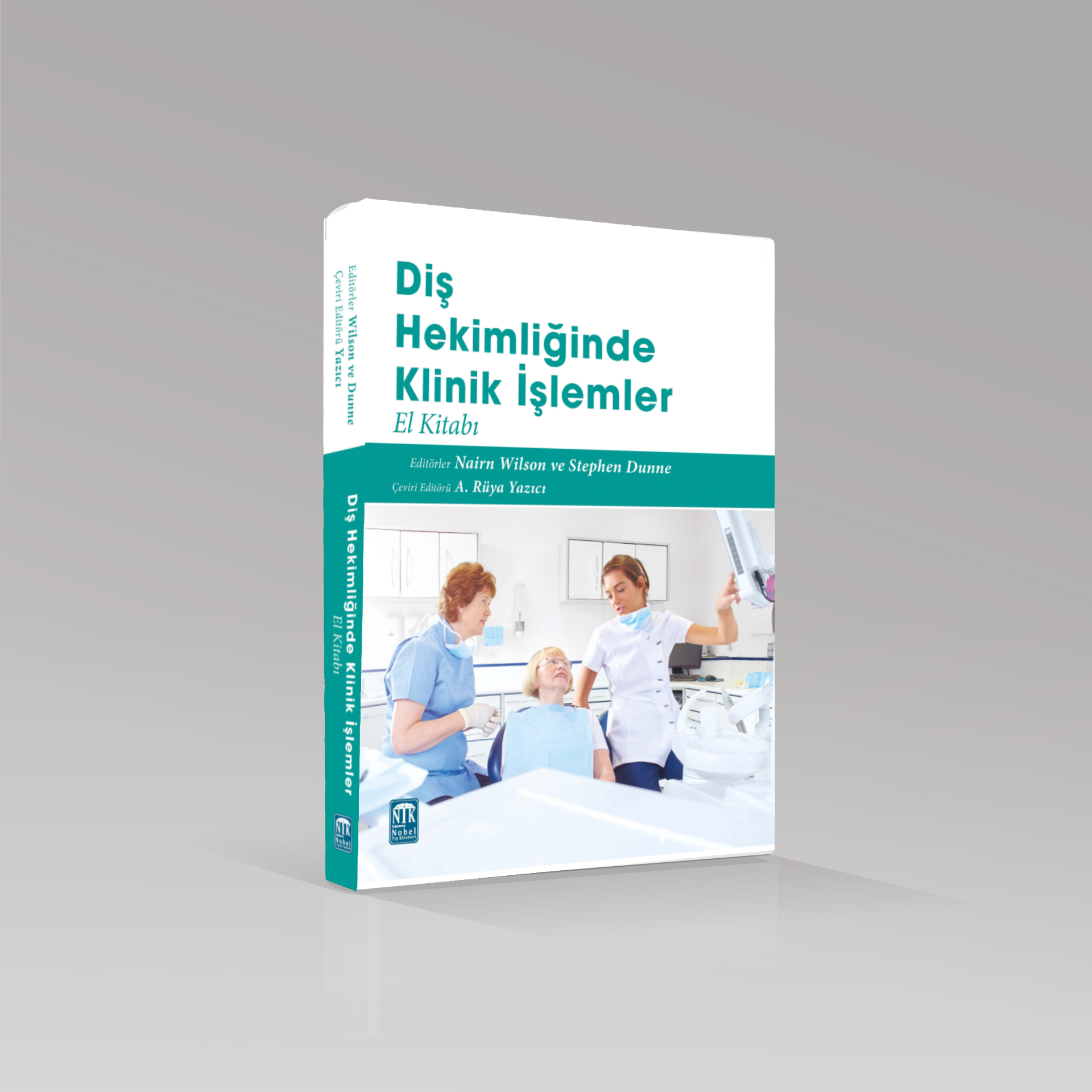 Diş Hekimliğinde Klinik İşlemler El Kitabı