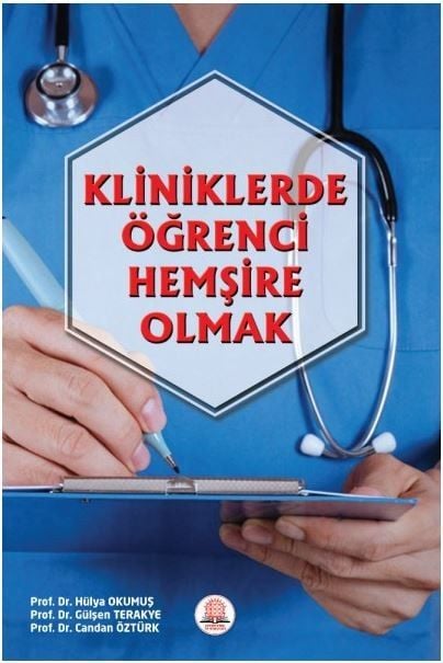 Kliniklerde Öğrenci Hemşire Olmak