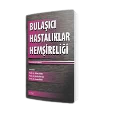 Bulaşıcı Hastalıklar Hemşireliği (Genişletilmiş 3.Baskı)