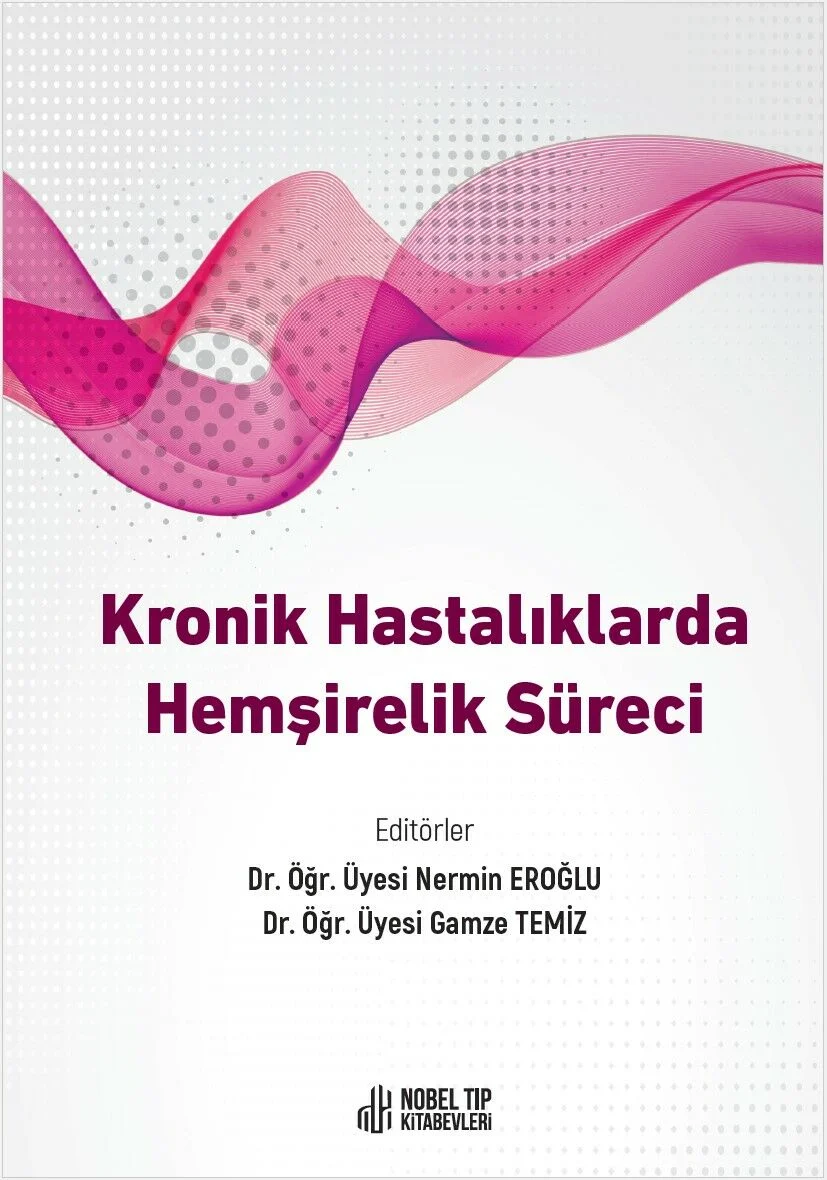 Kronik Hastalıklarda Hemşirelik Süreci