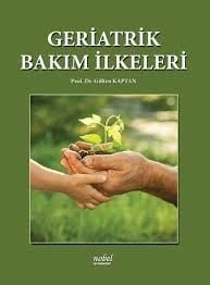 Geriatrik Bakım İlkeleri