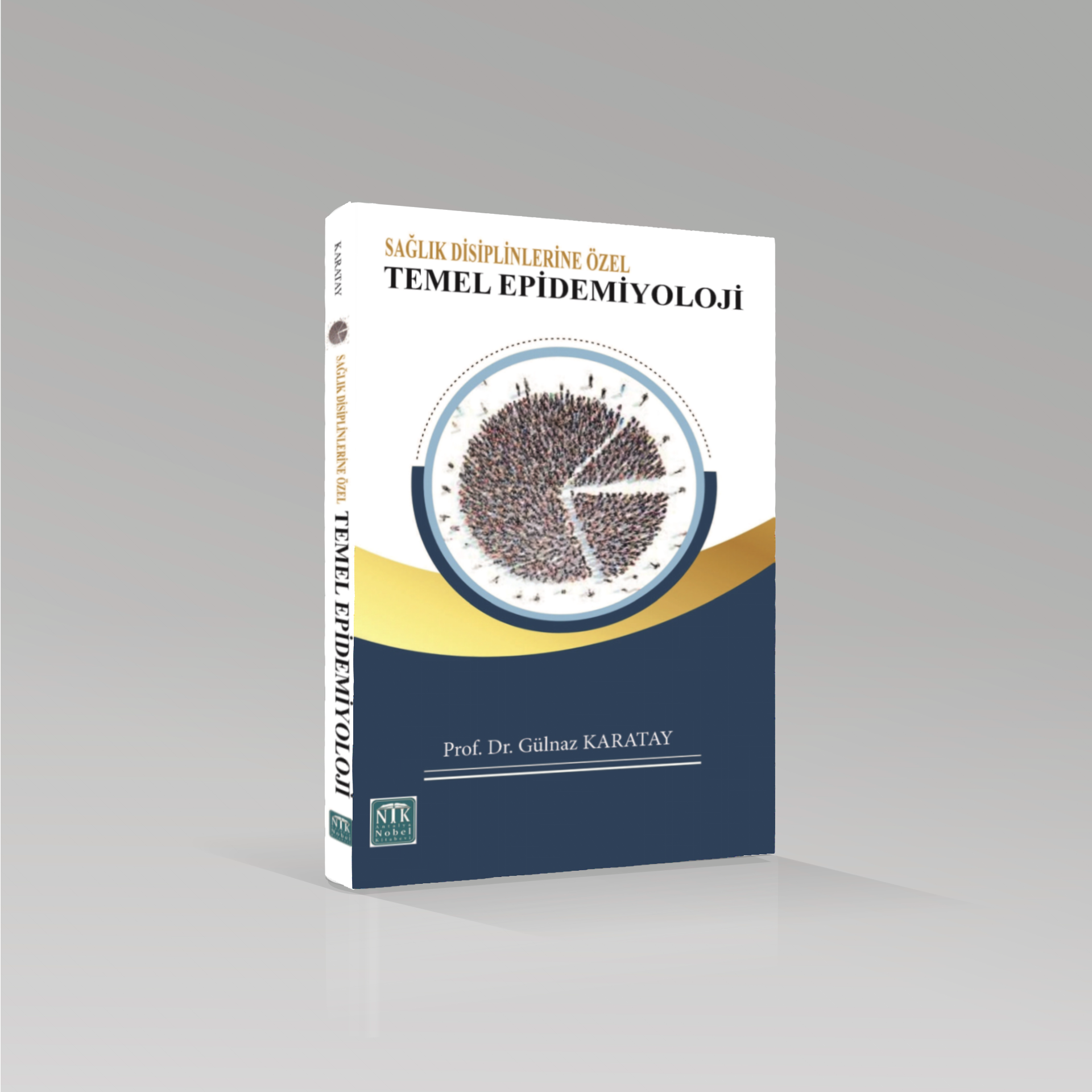 Sağlık Disiplinlerine Özel Temel Epidemiyoloji