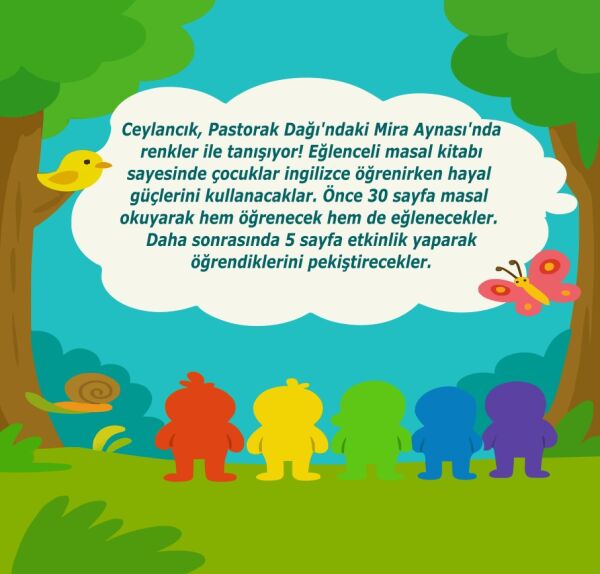 Mira Aynası  - Renklerin İngilizce Karşılıklarını Öğreten Masal Kitabı