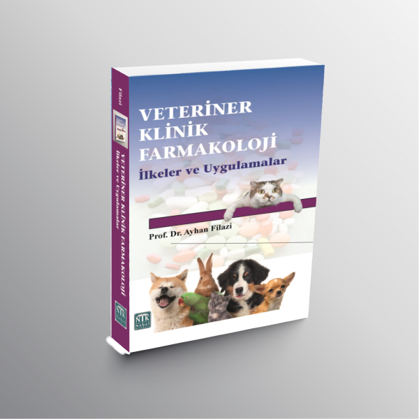 Veteriner Klinik Farmakoloji İlkeler ve Uygulamalar - 9786052369876